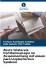François Kenmogne Kamdem, Hota Isabel Meli Tadida, Hota Isabelle Meli Tadida - Akute bilaterale Ophthalmoplegie im Zusammenhang mit einem paraneoplastischen Syndrom