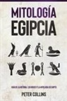 Peter Collins - Mitología Egipcia