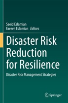 Eslamian, Faezeh Eslamian, Saeid Eslamian - Disaster Risk Reduction for Resilience