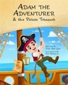That One Guy - Adam the Adventurer and the Pirate Treasure