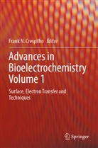 Frank N. Crespilho, Frank N Crespilho - Advances in Bioelectrochemistry Volume 1