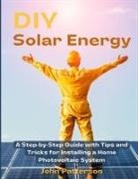 John Patterson - DIY Solar Energy