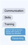 Patrick King - Communication Skills Training
