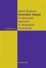 Stefan Riedener - Uncertain Values