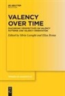 Silvia Luraghi, Roma, Elisa Roma - Valency over Time