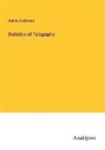 James Anderson - Statistics of Telegraphy