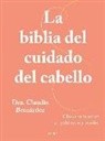 La biblia del cuidado del cabello