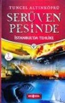 Tuncel Altinköprü - Serüven Pesinde 11 - Istanbulda Tehlike