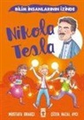 Mustafa Orakci - Nikola Tesla - Bilim Insanlarinin Izinde