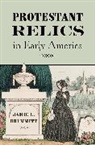 Brummitt, Jamie L Brummitt, Jamie L. Brummitt, Jamie L. (Associate Professor of America Brummitt, Colgan - Protestant Relics in Early America