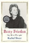 Rachel Shteir, Shteir Rachel - Betty Friedan