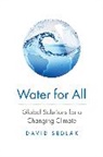 David Sedlak, Sedlak David - Water for All