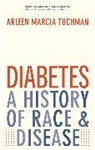 Arleen Marcia Tuchman, Tuchman Arleen Marcia - Diabetes