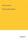 William Cullen Bryant - The Story of the Fountain