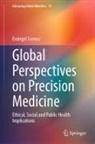 Evangel Sarwar - Global Perspectives on Precision Medicine