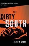 James A Crank, James A. Crank, James A. Romine Crank, Scott Romine - Dirty South