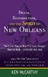 Kenneth McCarthy - Death, Resurrection, and the Spirit of New Orleans: Jazz on the Tube Conversations