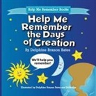 Delphine B. Bates - Help Me Remember the Days of Creation