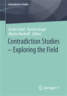 Gisela Febel, Kerstin Knopf, Martin Nonhoff - Contradiction Studies - Exploring the Field