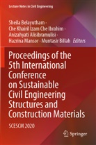 Anizahyati Alisibramulisi, Alisibramulisi et al, Sheila Belayutham, Muntasir Billah, Che Khairil Izam Che Ibrahim, Che Khairil Izam Che Ibrahim... - Proceedings of the 5th International Conference on Sustainable Civil Engineering Structures and Construction Materials, 2 Teile