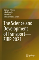 Diana Bo¿i¿, Diana Bozic, Diana Bozic et al, Luka Nova¿ko, Luka Novacko, Marjana Petrovi¿... - The Science and Development of Transport-ZIRP 2021