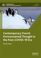 Keith Moser - Contemporary French Environmental Thought in the Post-COVID-19 Era
