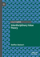 Steffen Steinert - Interdisciplinary Value Theory