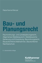 Wolfgang Hanne, Felix Pauli, Klaus Rabe, Gerhard Wenzel, Gerhard u a Wenzel - Bau- und Planungsrecht