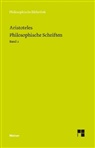 Aristoteles - Philosophische Schriften. Band 2