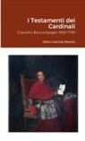 Maria Gemma Paviolo - I Testamenti dei Cardinali