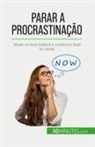 Hélène Nguyen Gateff - Parar a procrastinação