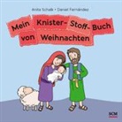 Anita Schalk, Schalk  Anita, Daniel Fernández - Mein Knister-Stoff-Buch von Weihnachten