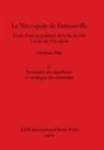 Christian Pilet - La Nécropole de Frénouville, Part ii