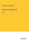 Richard Morris, Walter Skeat - Specimens of Early English