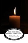 Michael Faraday - The Chemical History of a Candle