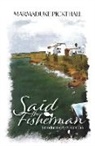 Marmaduke Pickthall - Saïd the Fisherman