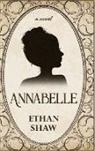 Ethan Shaw - Annabelle