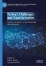 Alemdar, Zeynep Alemdar, Harun Ar¿kan, Harun Arikan - Turkey's Challenges and Transformation