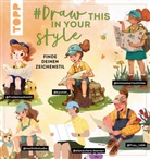 frechverlag, Kyuwon u a Kang, Angela Katzer, Alana Keenan, Emma Martschinke, frechverlag - Draw this in your style