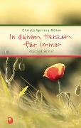 Christa Spilling-Nöker - In deinem Herzen für immer - Abschied nehmen