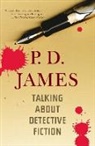 P. D. James - Talking About Detective Fiction
