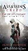 Oliver Bowden - The Secret Crusade