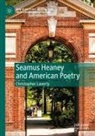 Christopher Laverty - Seamus Heaney and American Poetry