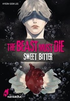 Hyeon-Sook Lee - The Beast Must Die - Sweet Bitter