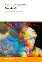 Martha Havenith, Abdellatif Nemri - Atemkraft - Das Breathwork-Handbuch