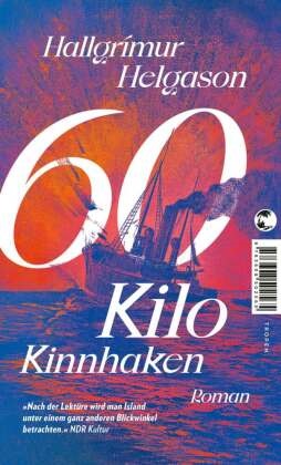 Hallgrímur Helgason - 60 Kilo Kinnhaken - Roman