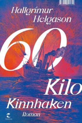 Hallgrímur Helgason - 60 Kilo Kinnhaken - Roman