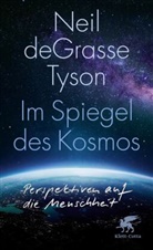 Neil deGrasse Tyson - Im Spiegel des Kosmos