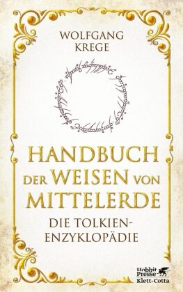 Wolfgang Krege - Handbuch der Weisen von Mittelerde - Die Tolkien-Enzyklopädie
