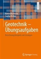 Konrad Kuntsche, Sascha Richter - Geotechnik - Übungsaufgaben